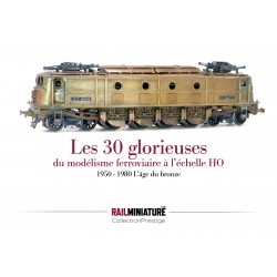 Couverture Les 30 glorieuses du Modélisme Ferroviaire à l’échelle H0 – 1950/1980 - L’Âge du Bronze