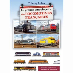 Couverture de La Grande Encyclopédie des locomotives françaises – Tome 1