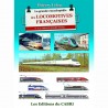 La Grande Encyclopédie des locomotives françaises - Les rames à grande vitesse – Tome 6