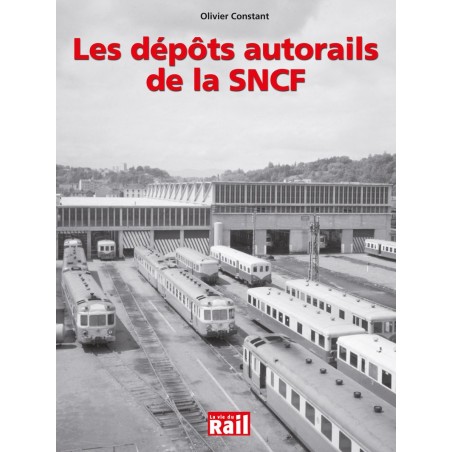 Couverture de Les dépôts autorails de la SNCF