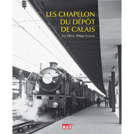 Les Chapelon du dépôt de Calais