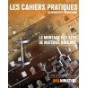 Les cahiers pratiques du modéliste ferroviaire - Le montage des kits de matériel roulant